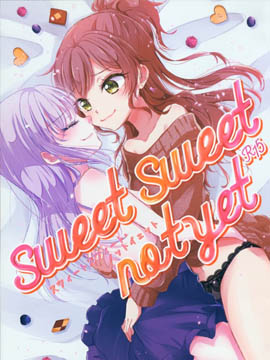 sweet sweet not yet_4