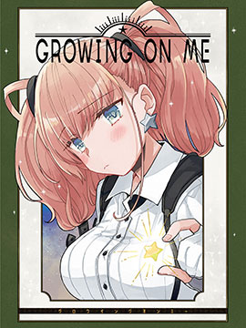 GROWING ON ME_4